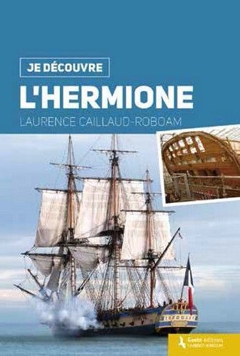 JE DECOUVRE L'HERMIONE (DOS CARRE)