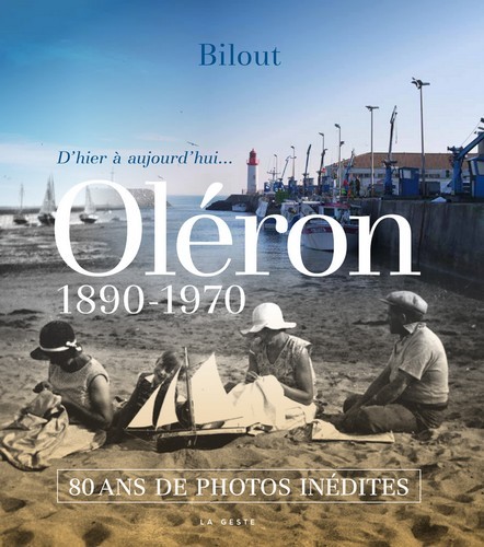 OLERON 1890-1970 80 ANS DE PHOTOS INEDITES (BP)