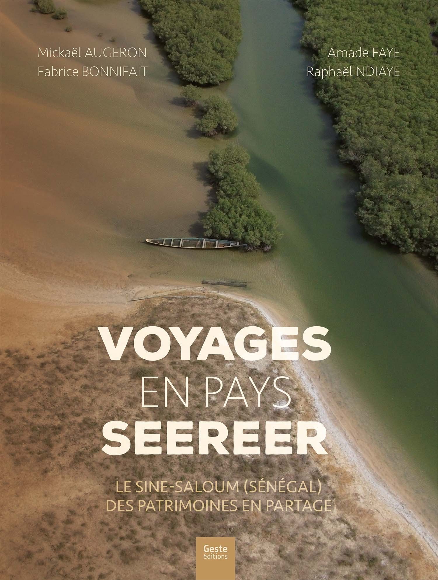 Voyages en pays Seereer - le Sine-Saloum, Sénégal