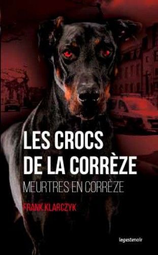 Les crocs de la Corrèze