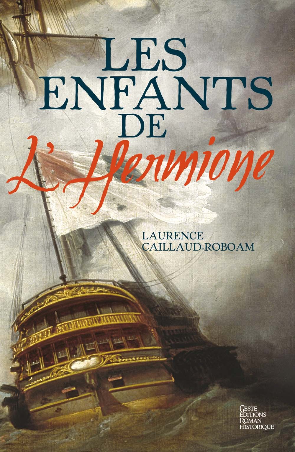 ENFANTS DE L'HERMIONE (GESTE)  (BP)
