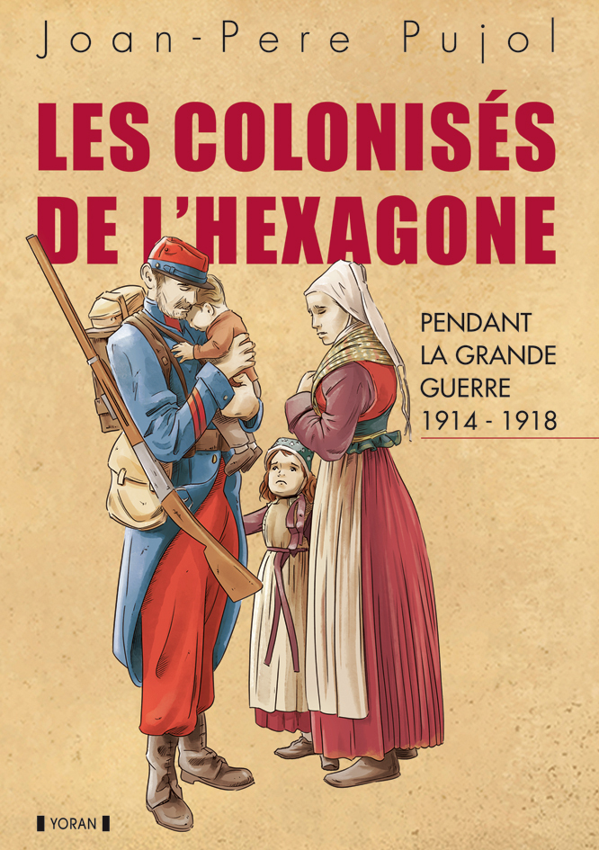 Les colonisés de l'Hexagone