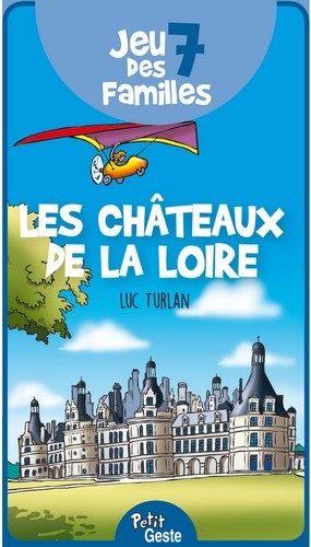 JEU DES 7 FAMILLES - CHATEAUX DE LA LOIRE (TVA 20%)
