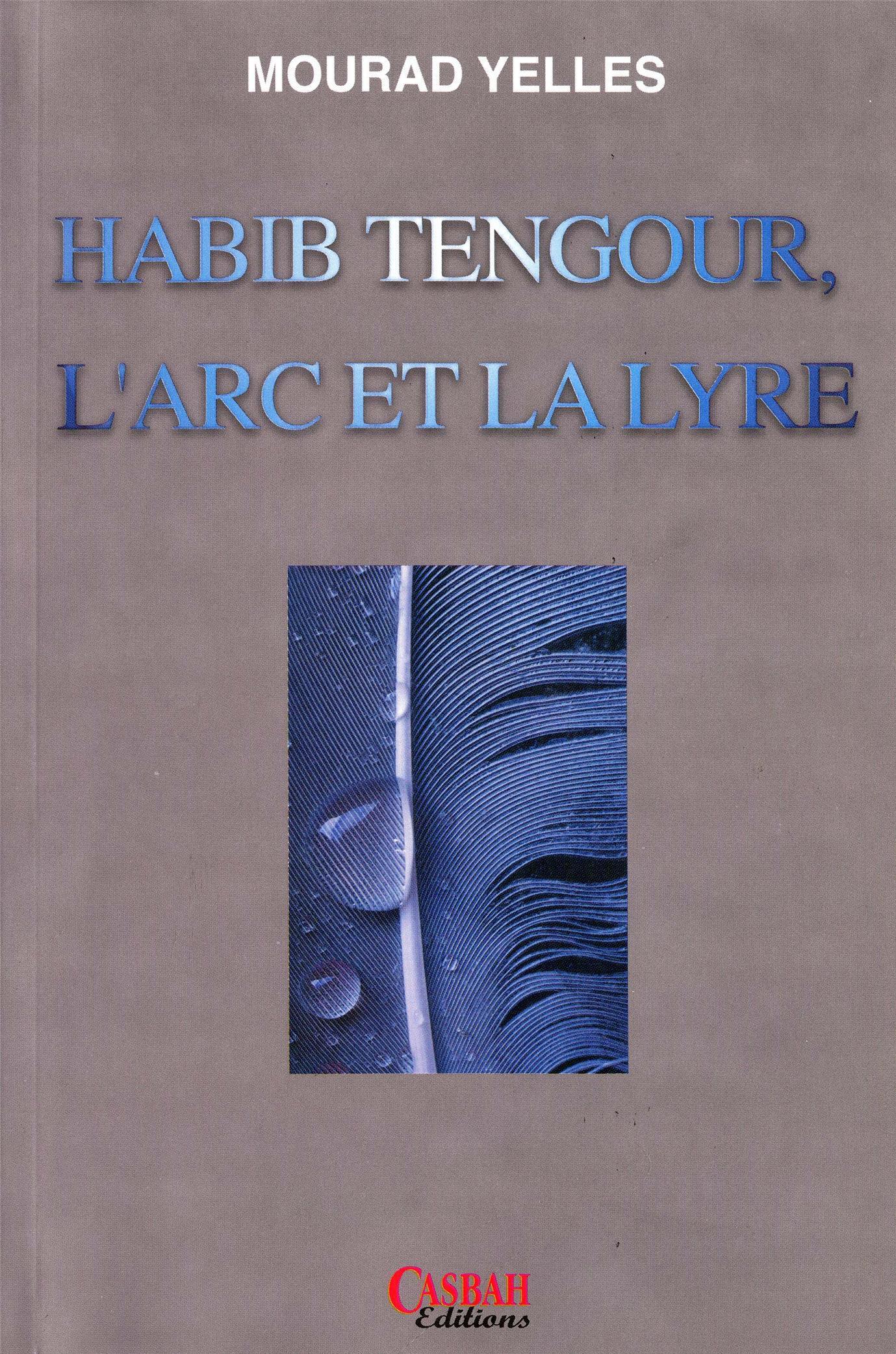 HABIB TENGOUR LARC ET LA LYR