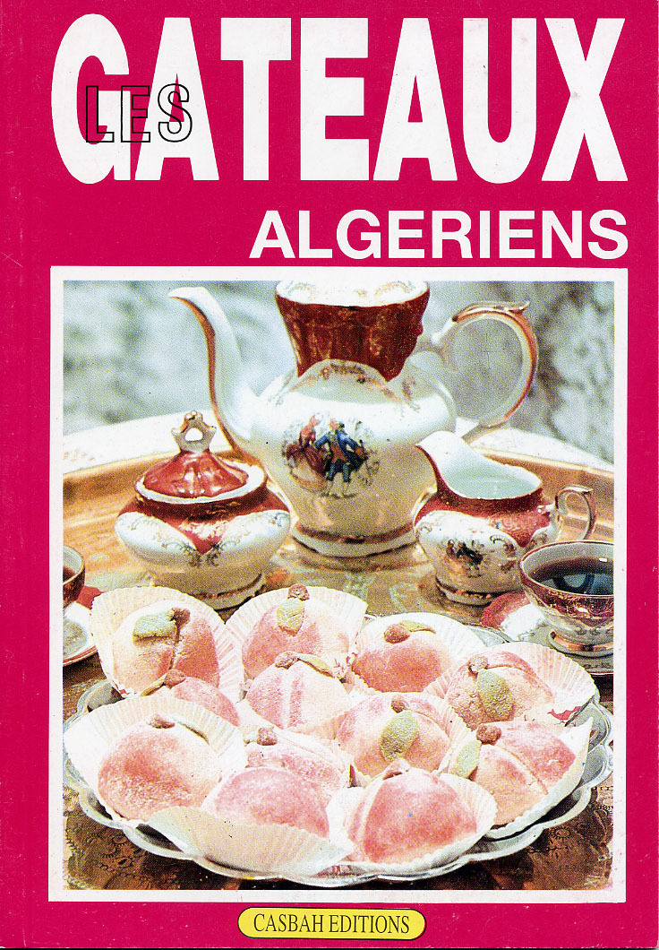 GâTEAUX ALGéRIENS LES