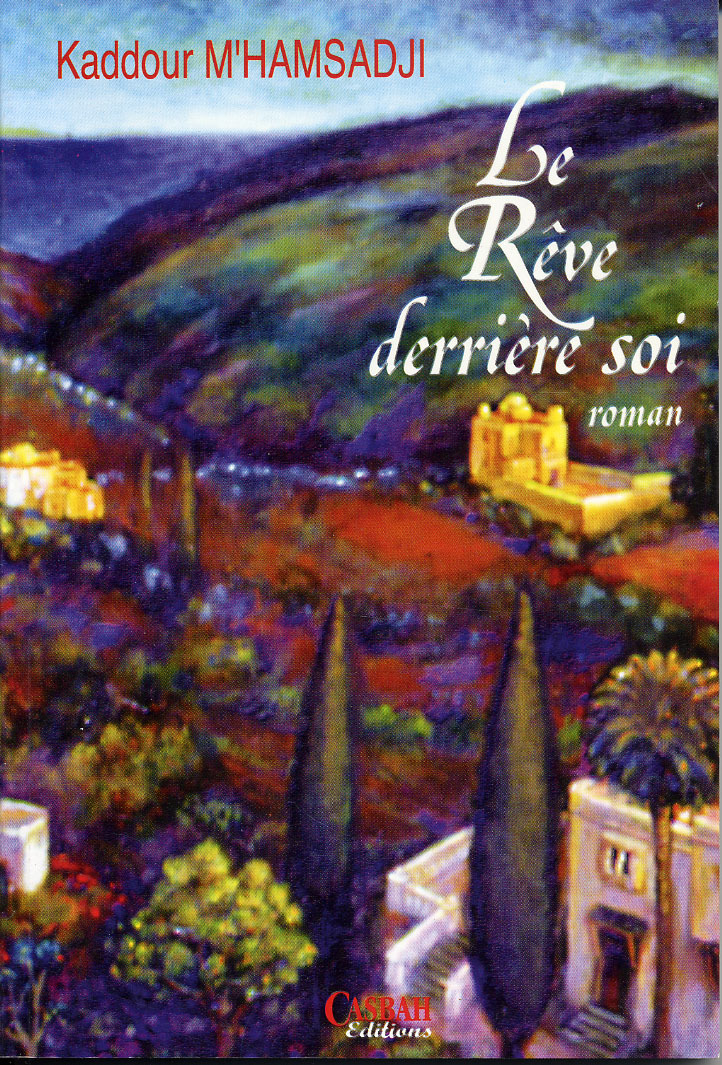 RêVE DERRIèRE SOI LE