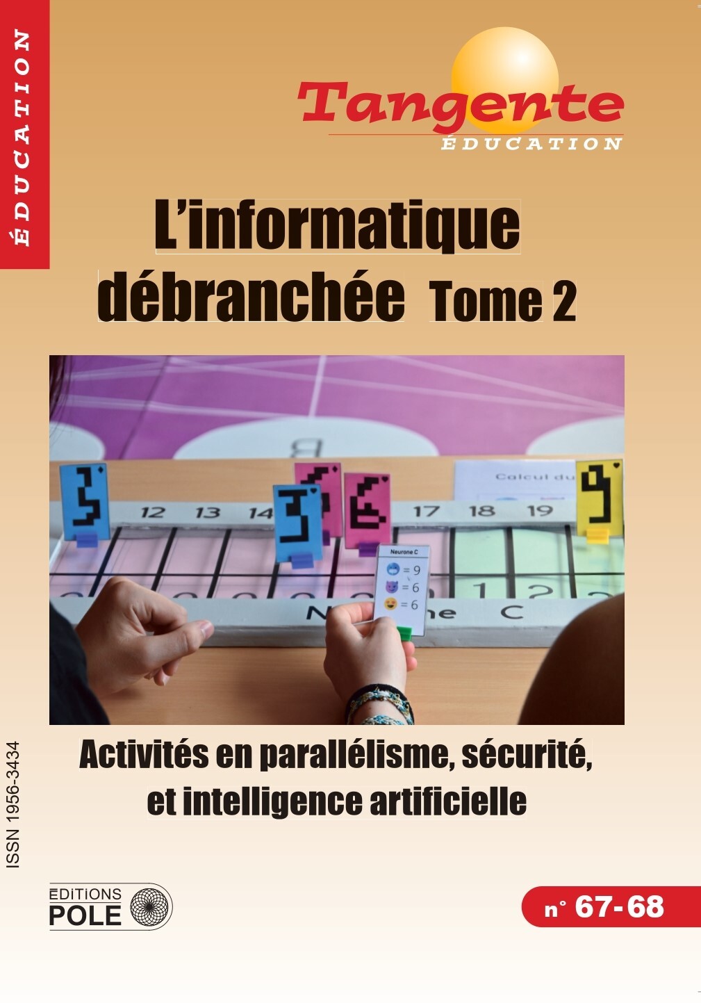 L'INFORMATIQUE DEBRANCHEE (Tome 2)