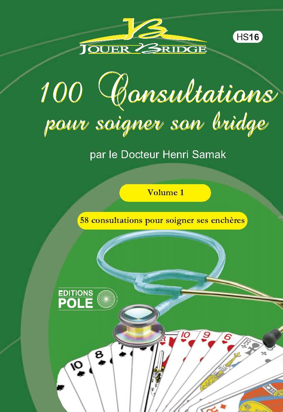 100 CONSULTATIONS POUR SOIGNER SON BRIDGE