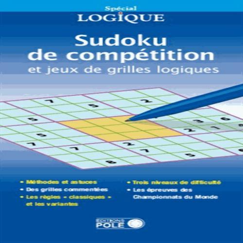 SUDOKU DE COMPETITION ET JEUX DE GRILLES