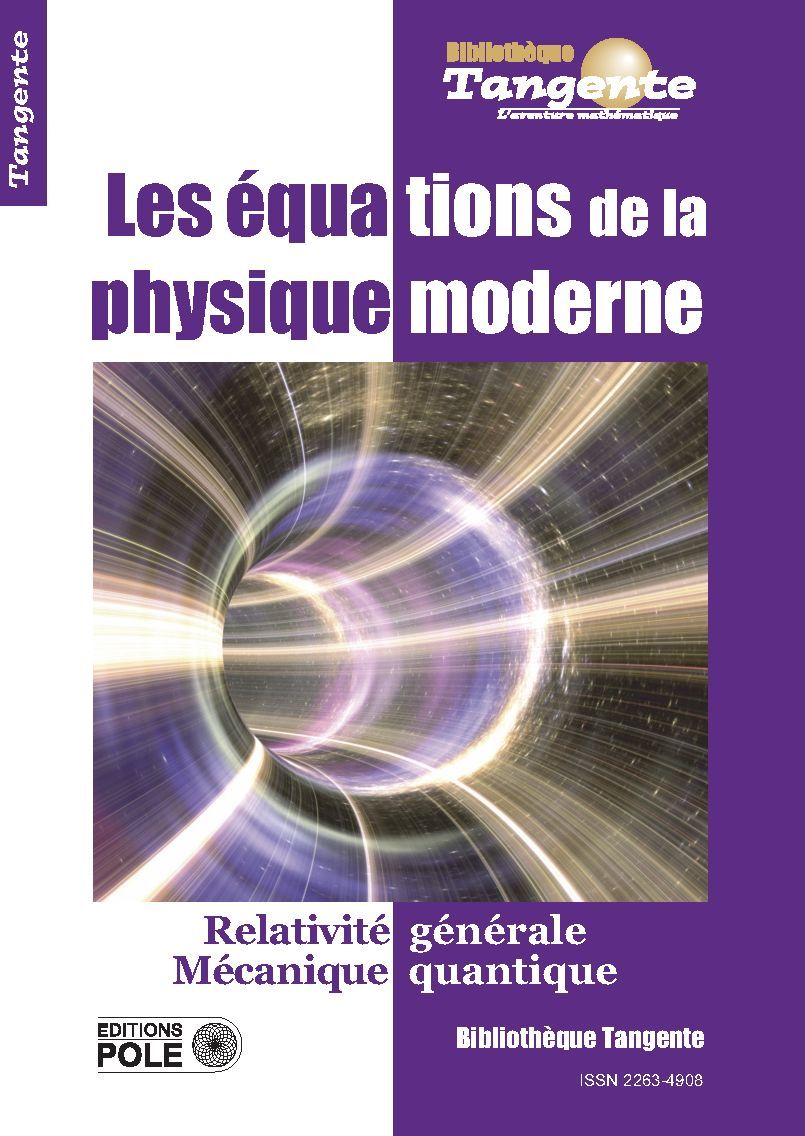 LES ÉQUATIONS DE LA PHYSIQUE MODERNE