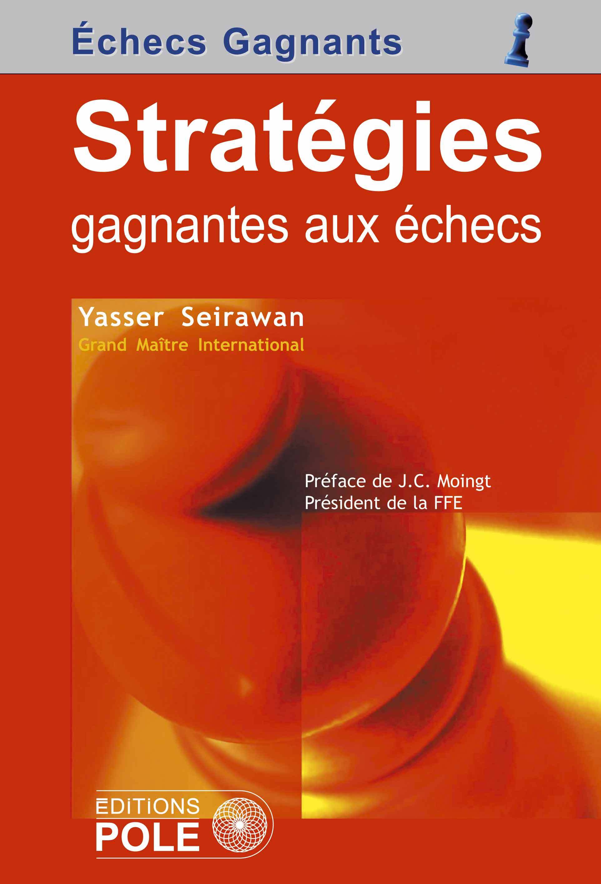 STRATEGIES GAGNANTES AUX ECHECS