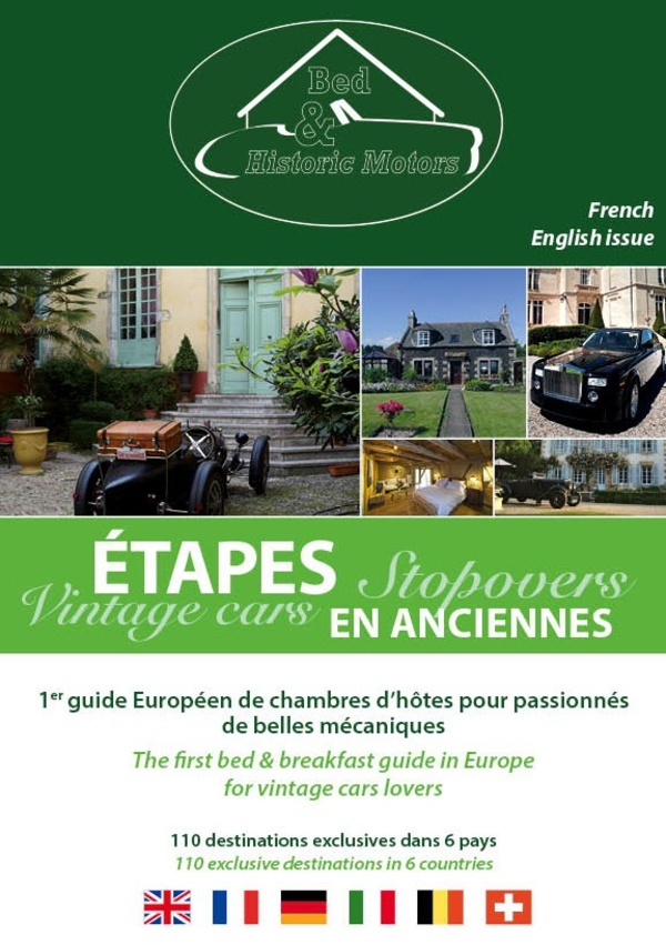 ETAPES EN ANCIENNES - BED AND HISTORIC MOTORS - EUROPE