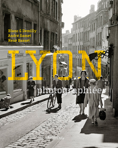Lyon Photographiée