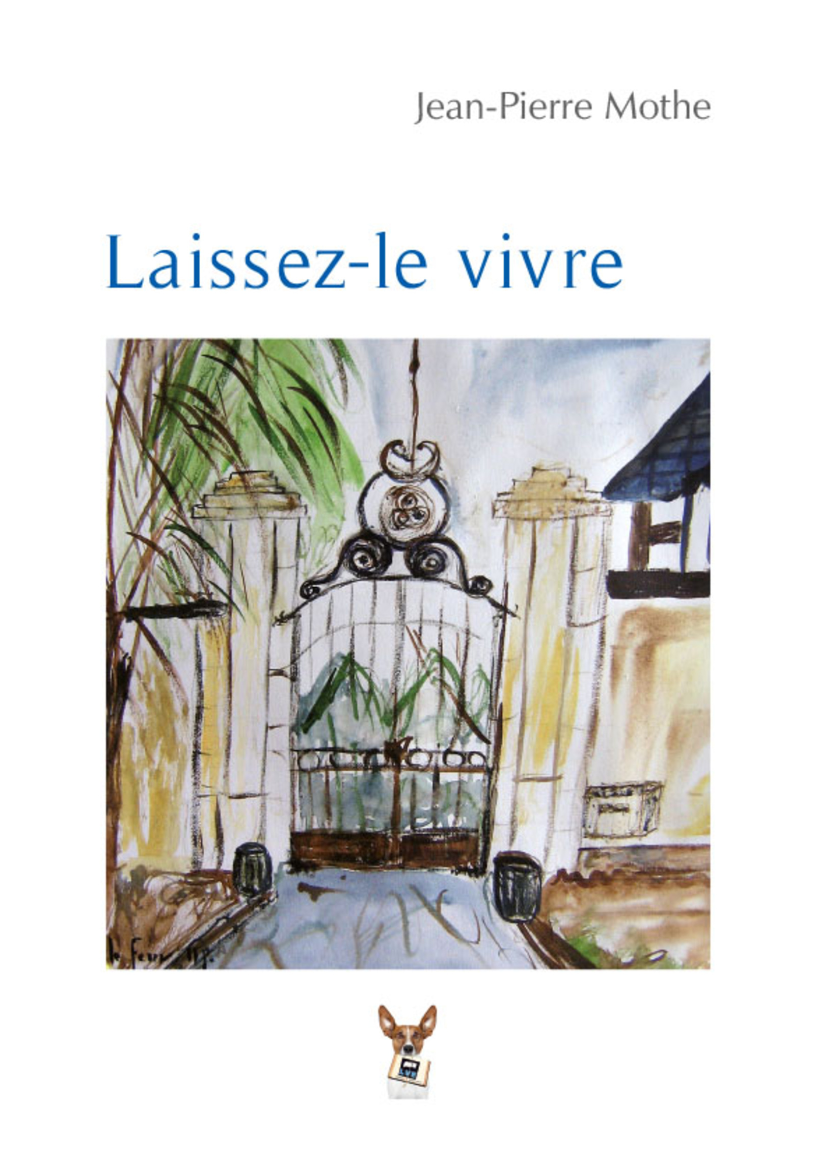 Laissez-le vivre