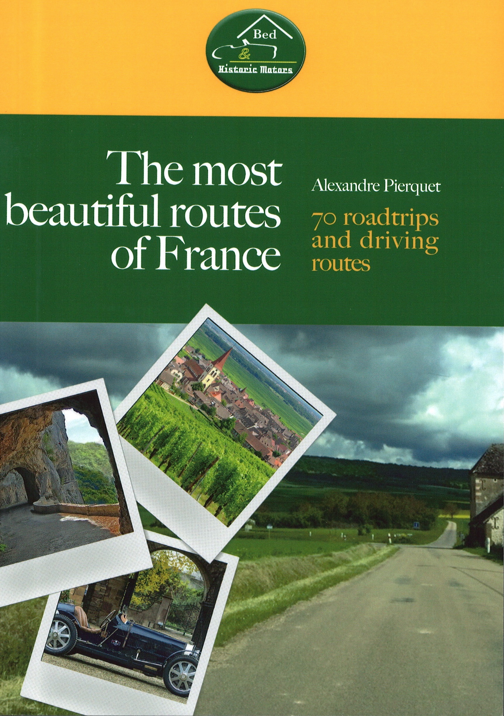 The most beautiful routes of France