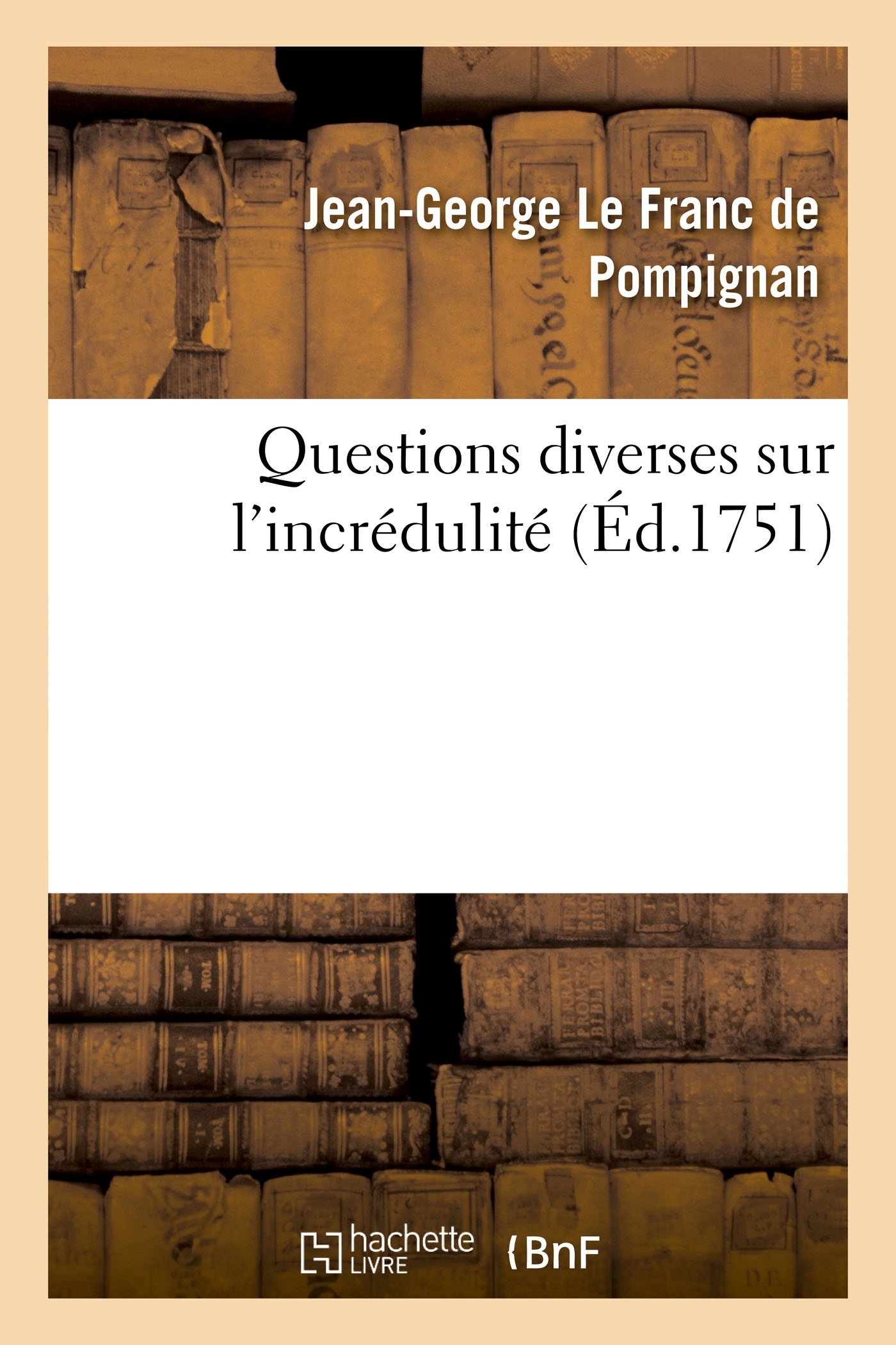 Questions diverses sur l'incrédulité