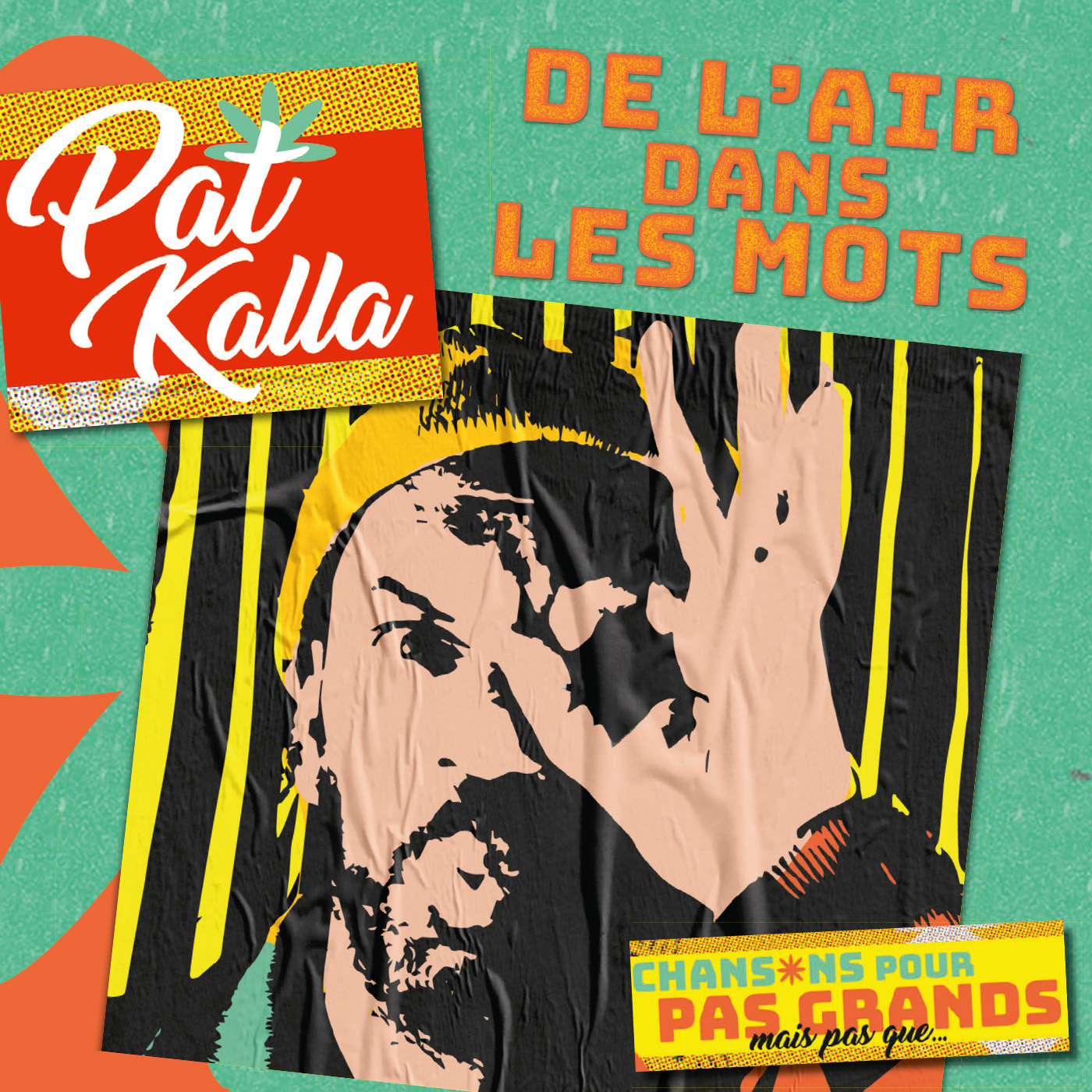 De l’air dans les mots - Pat Kalla