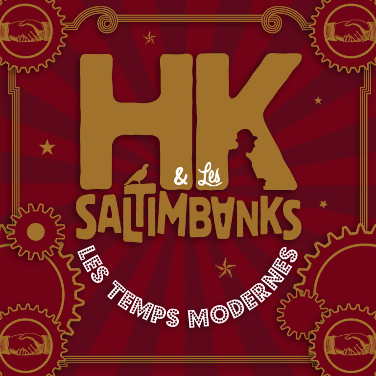 Les temps modernes (CD) - HK et les Saltimbanks