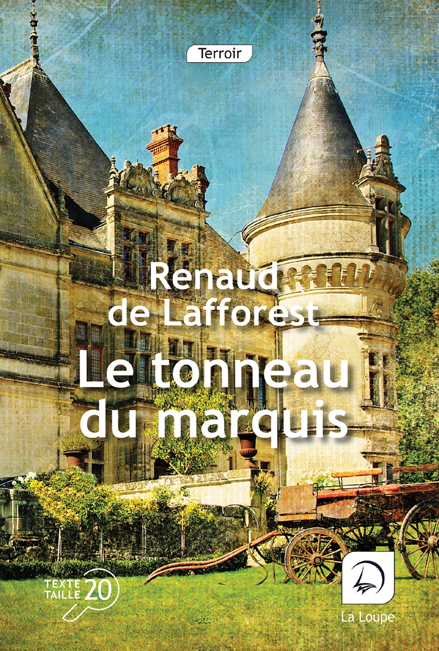 Le tonneau du marquis