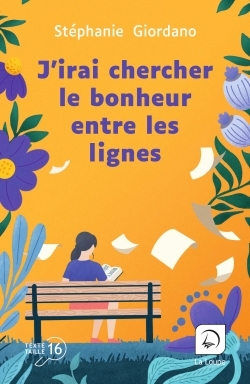 J'irai chercher le bonheur entre les lignes