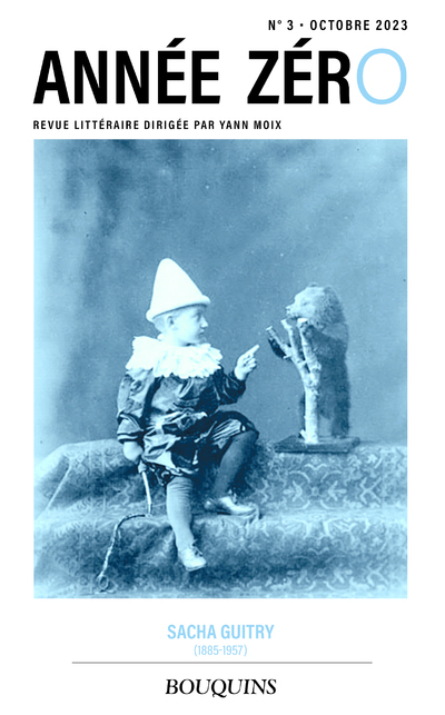 Année Zéro - N° 3 Sacha Guitry (1885-1957)