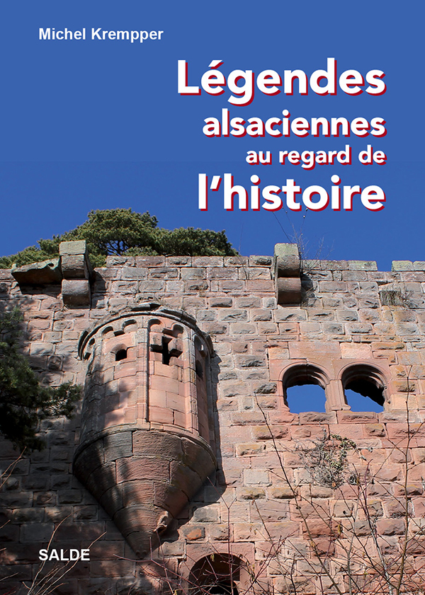 Légendes alsaciennes au regard de l’histoire
