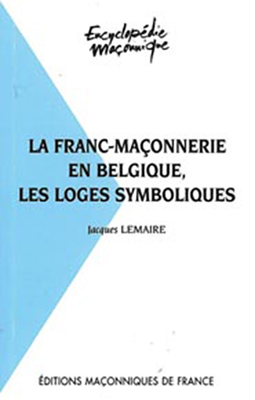 Franc-maçonnerie en Belgique - Les loges symboliques