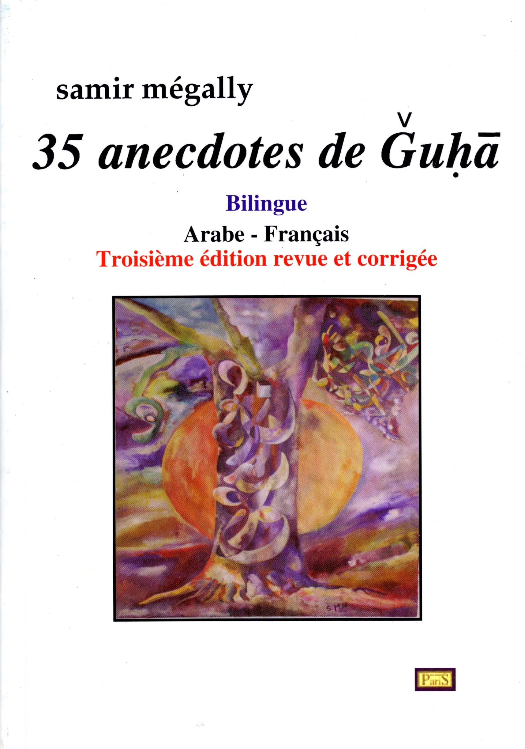 35 Anecdotes de Guhâ