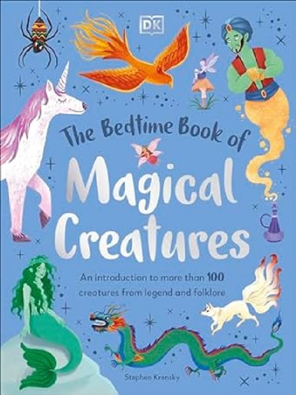 The Bedtime Book of Magical Creatures