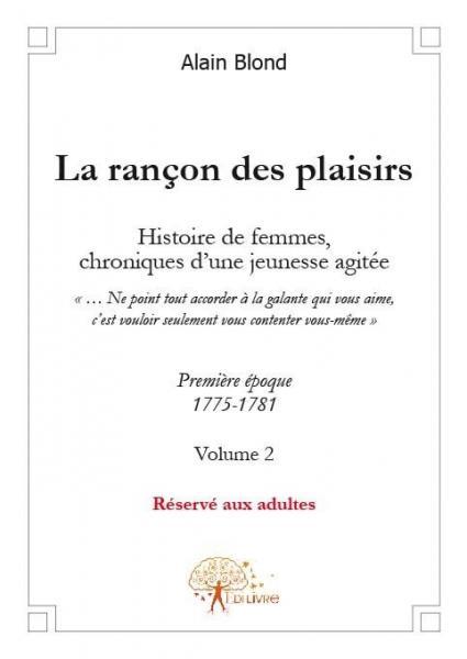 La rançon des plaisirs, volume 2