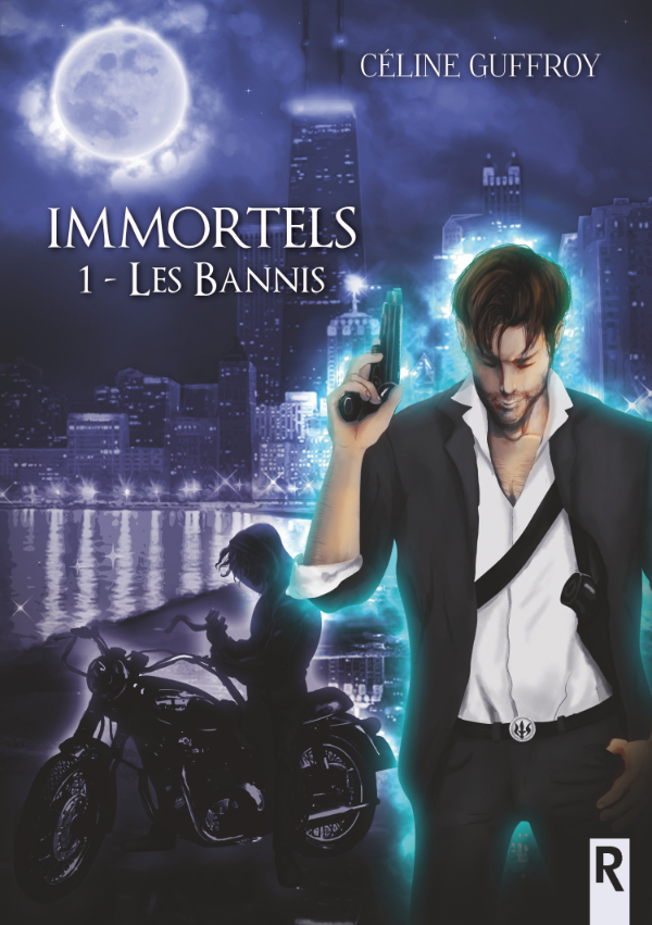 Immortels : 1 - Les bannis