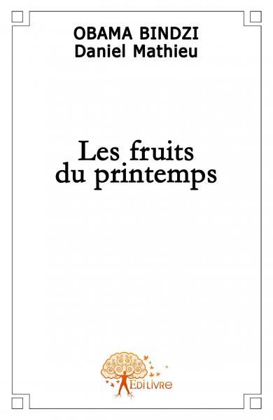 Les fruits du printemps