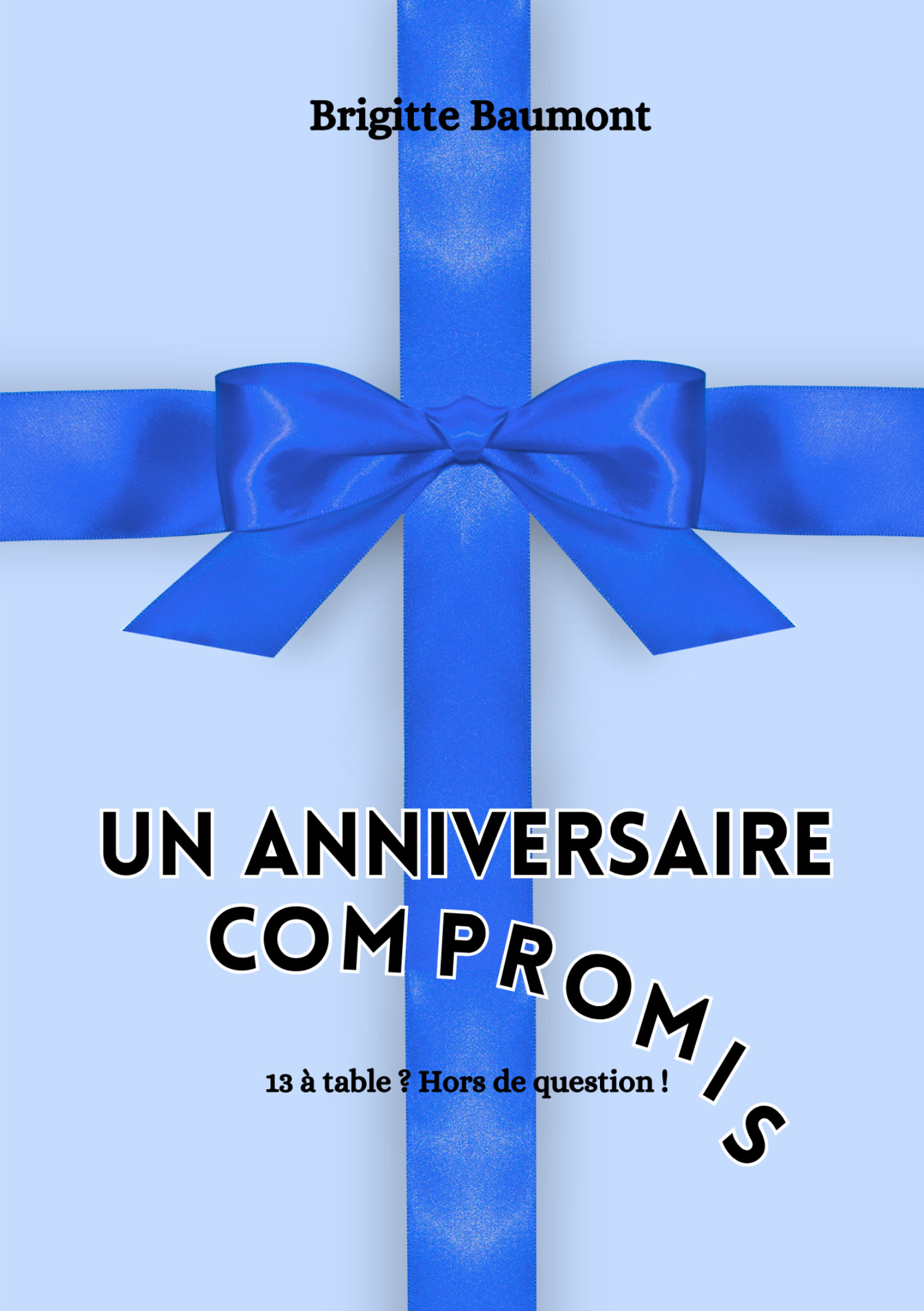 Un anniversaire compromis
