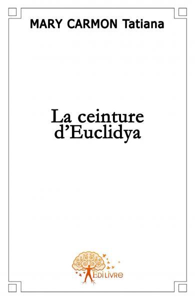 La ceinture d\'euclidya