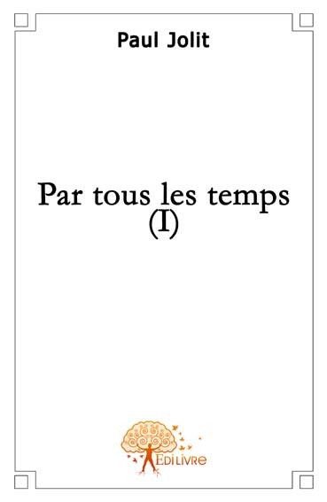 Par tous les temps t1