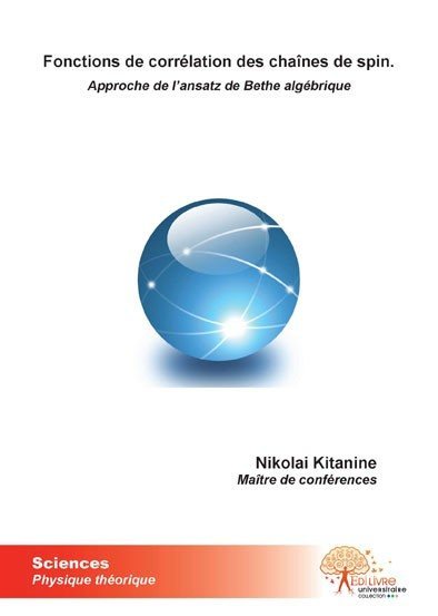 Fonctions de corrélation des chaînes de spin.  approche de l'ansatz de bethe alg