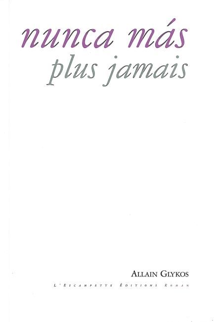 Nunca Mas / Plus jamais