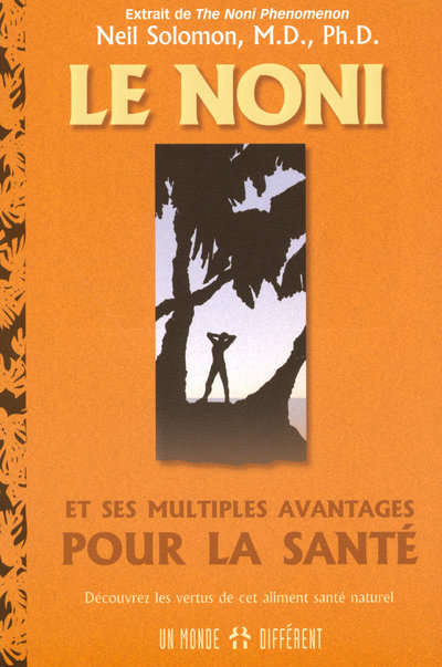 Le noni et ses multiples avantages pour la santé