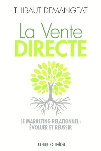 La vente directe - Le marketing relationnel : évol