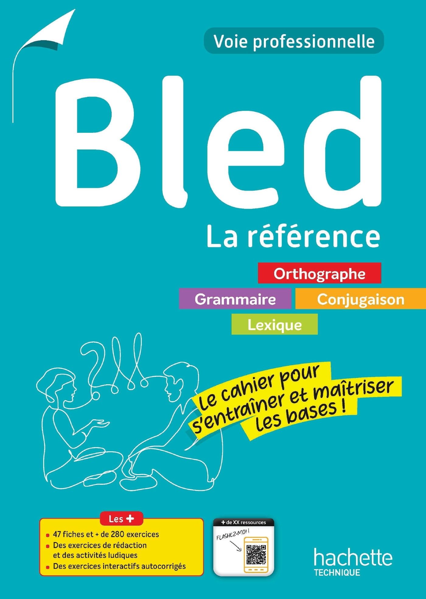 BLED - La référence - Voie professionnelle (Cahier) - Éd.2025