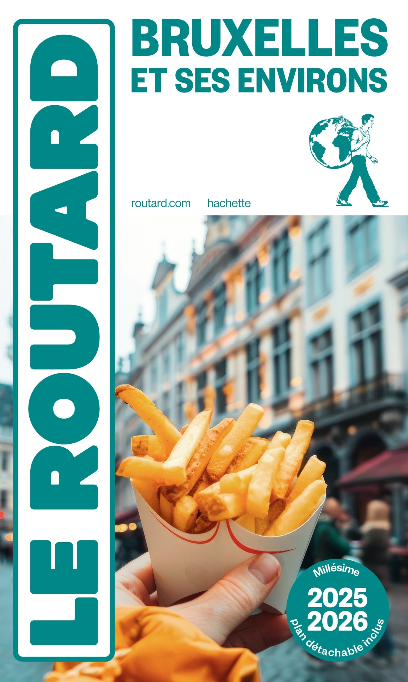 Guide du Routard Bruxelles et ses environs 2025/26