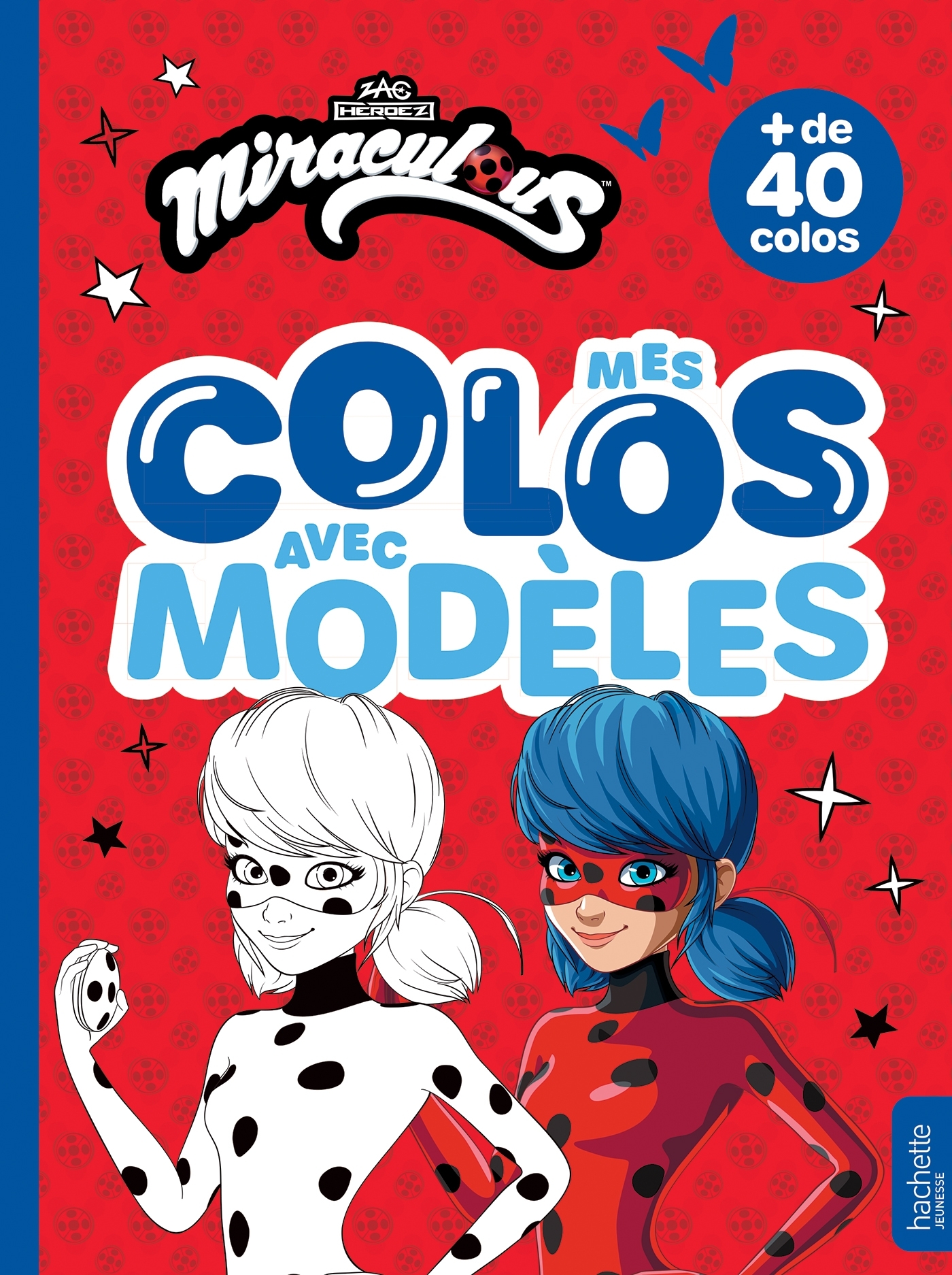 Miraculous - Mes colos avec modèles