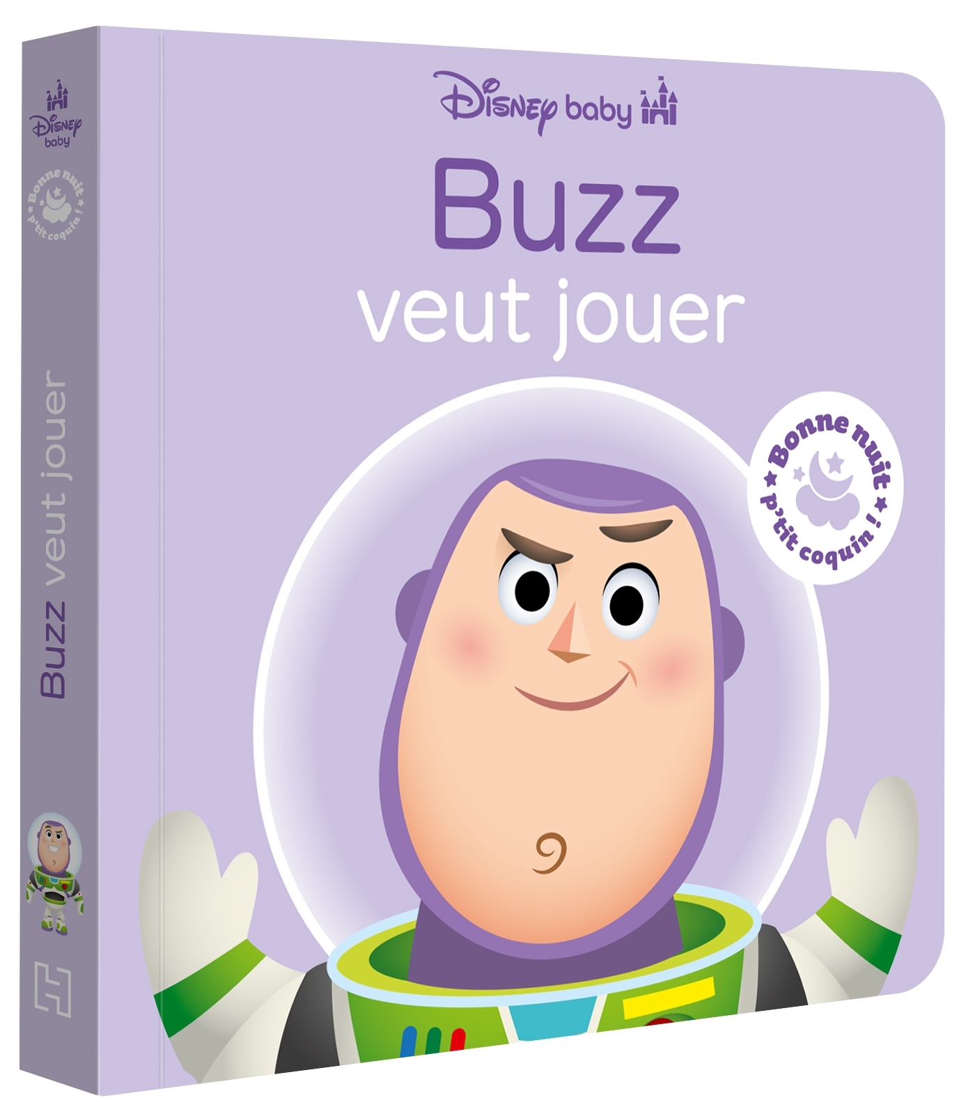 DISNEY BABY - Bonne nuit, p'tit coquin - Buzz veut jouer - TOY STORY