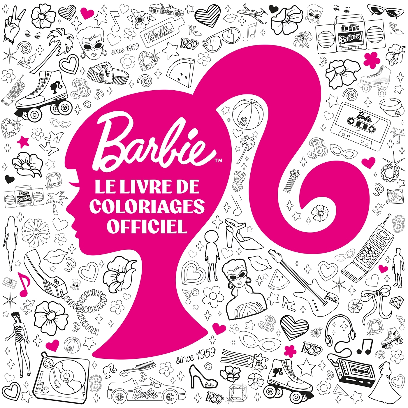 Barbie - Le livre de coloriages officiel