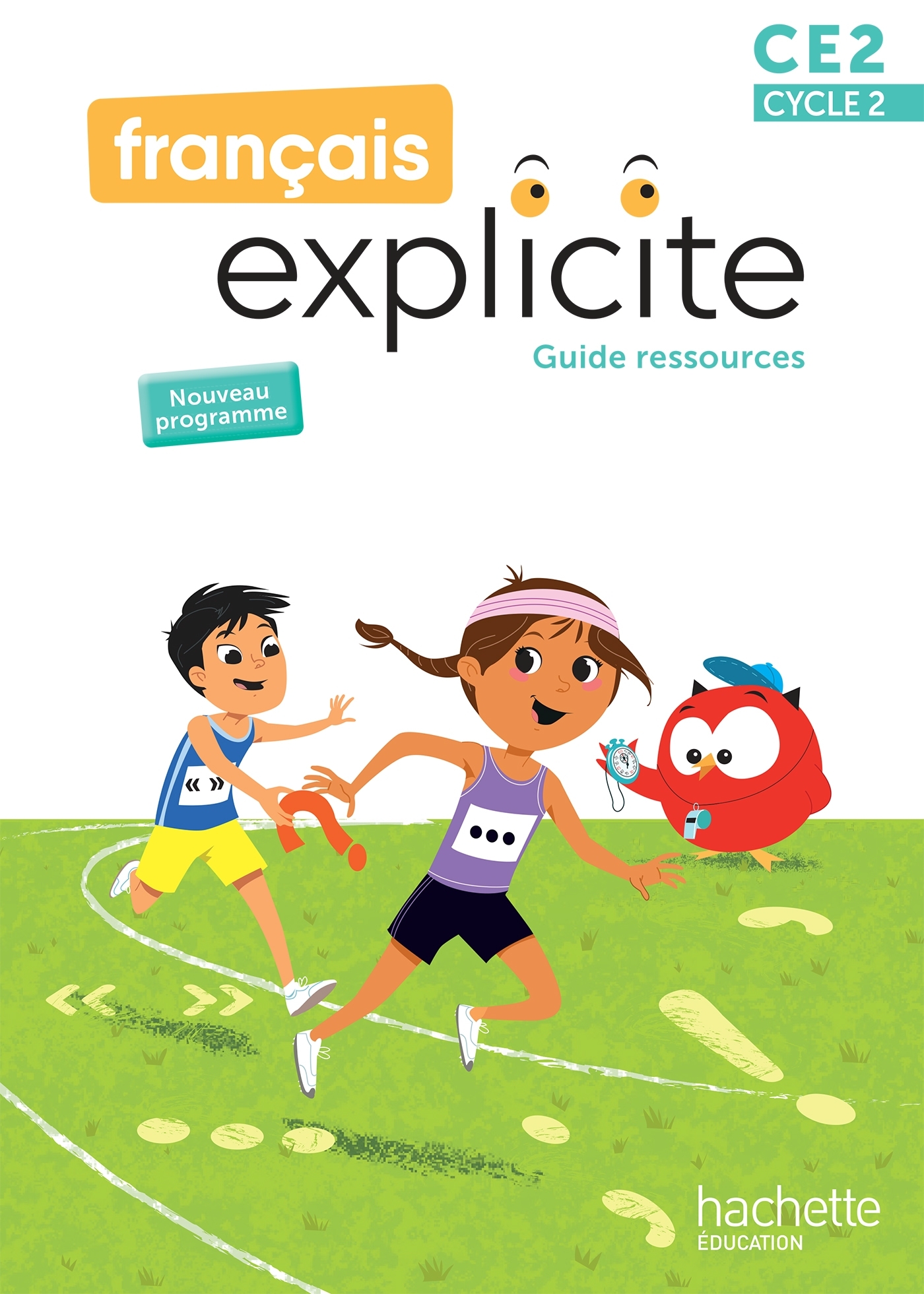 Français Explicite CE2 - Guide ressources - Ed. 2025