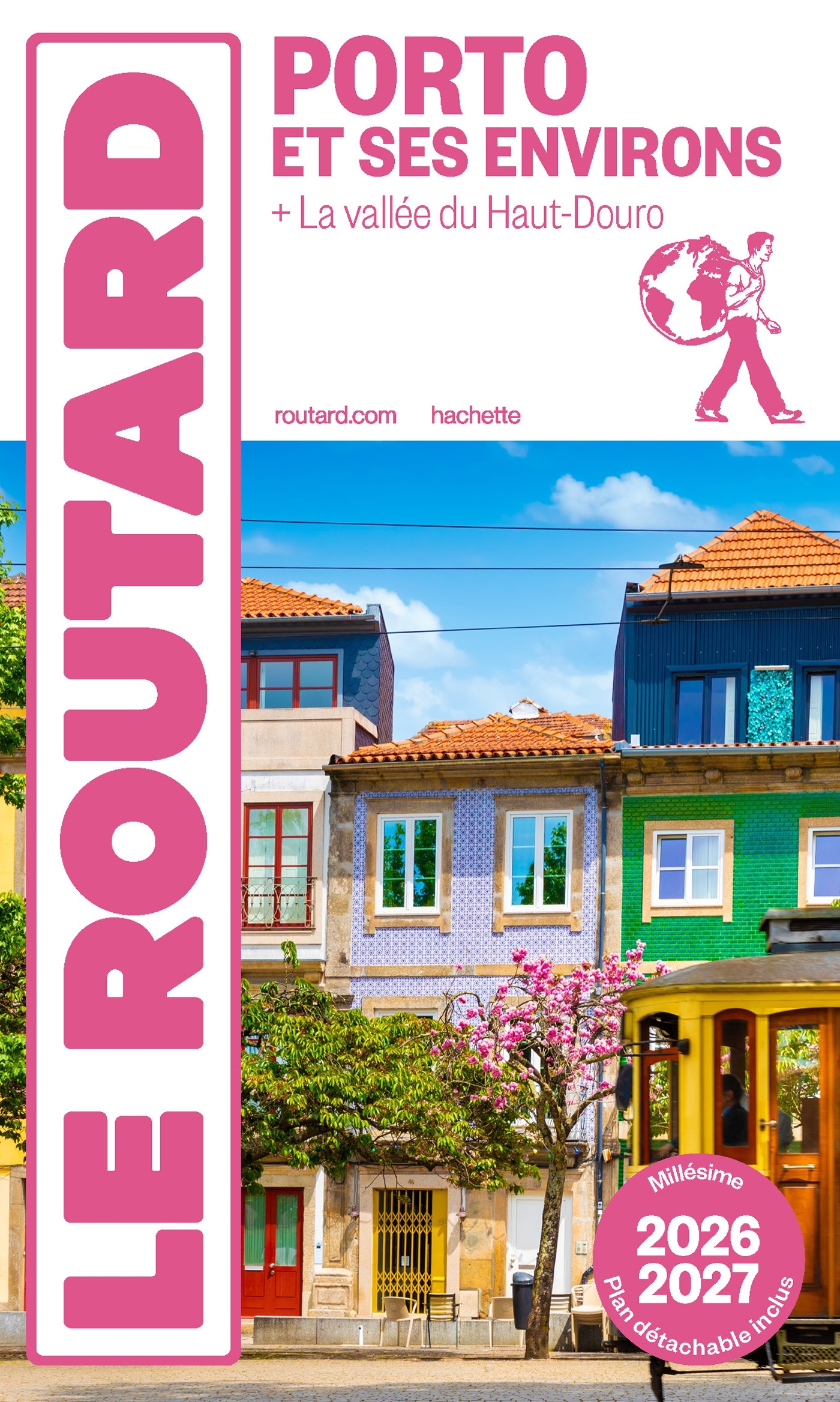 Guide du Routard Porto et ses environs 2026/27