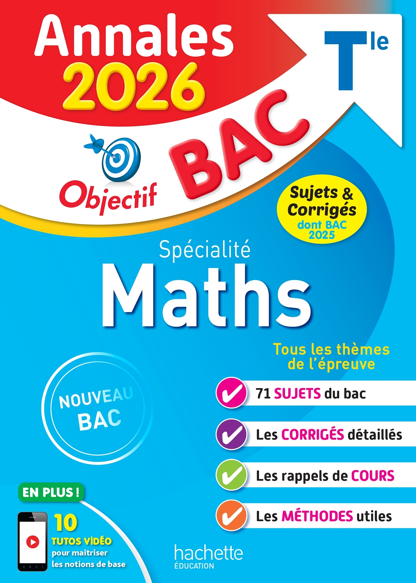 Annales Objectif BAC 2026 - Spécialité Maths Tle - sujets et corrigés