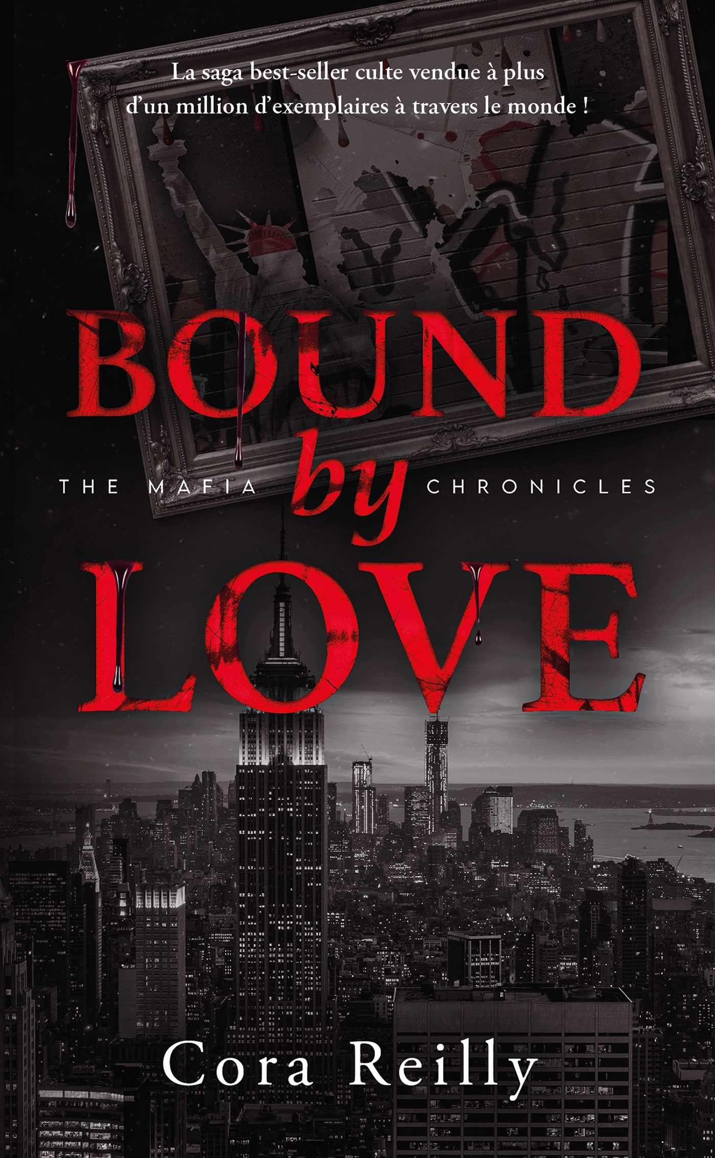 Bound by Love - The Mafia Chronicles, T6 (Edition Française)