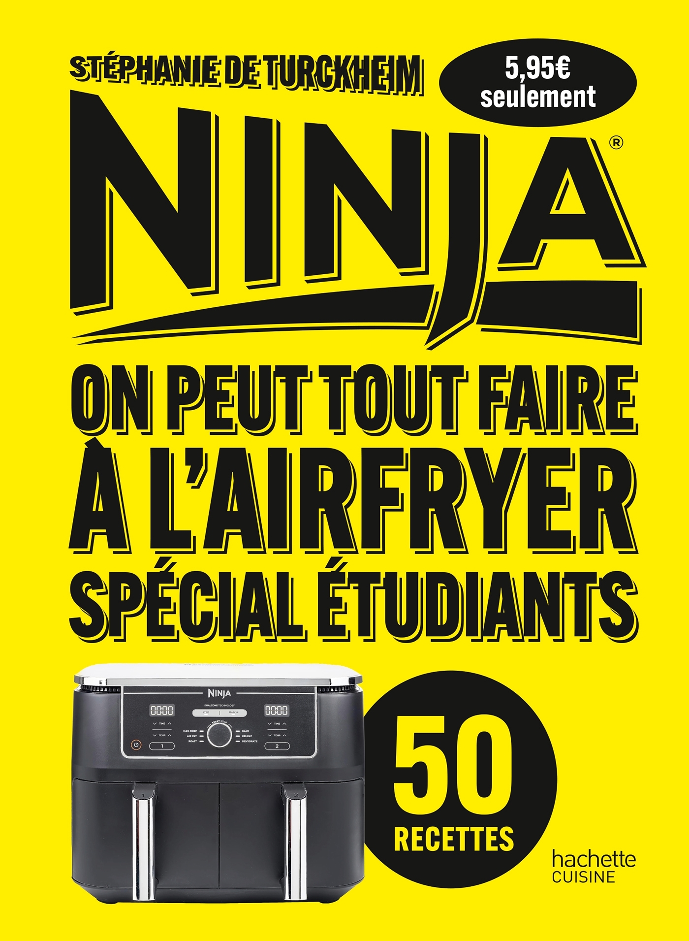 Ninja : On peut tout faire à l'Airfryer ! Spécial étudiants