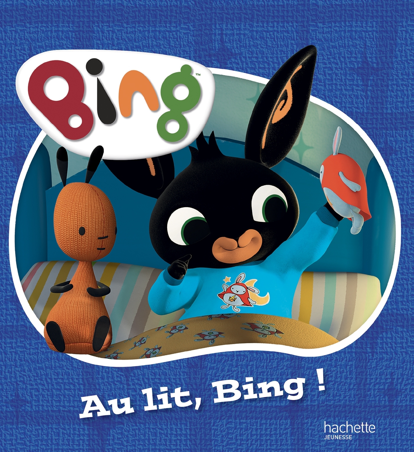 Bing - Au lit, Bing !